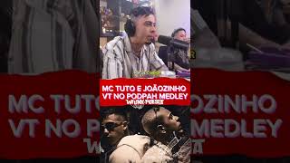 mc tuto e mc joaozinho vt no podpah pt 1 cortespodpah mctuto mcjoaozinhovt podpah [upl. by Ahsiekal]