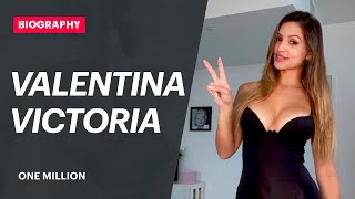 Who is Valentina Victoria Biography Wiki Age Lifestyle Net Worth [upl. by Igiul]