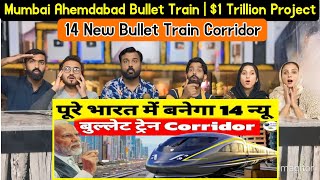 Mumbai Ahemdabad Bullet Train  1 Trillion Project  भारत में बनेंगे 14 New Bullet Train Corridor [upl. by Ezarra44]