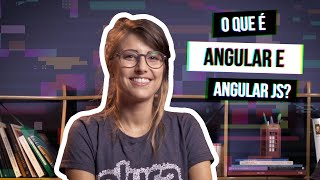 O que é Angular e AngularJS HipstersPontoTube [upl. by Resaec]