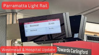 Parramatta Light Rail Vlog 27 Westmead amp Westmead Hospital Update [upl. by Merchant]