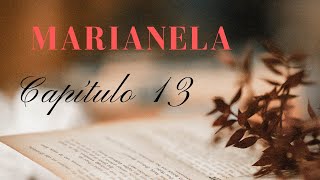 Audiolibros gratis para escuchar MARIANELA capítulo 13 [upl. by Laicram]