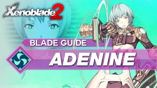 How To Use Adenine In Xenoblade 2 [upl. by Viradis979]