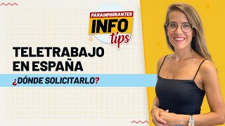 💡 InfoTips Teletrabajo en España dónde solicitarlo 💡 [upl. by Laurena]