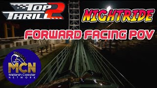 Top Thrill 2 Front Row POV  Night Ride Cedar Points New Triplelaunch Strata Coaster [upl. by Aivato]