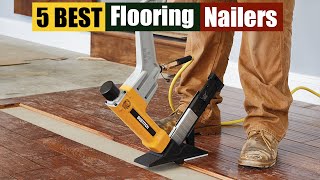 Best Flooring Nailer of 2024 Updated [upl. by Blumenthal75]