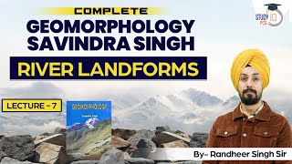 Erosional and Depositional Landforms  Complete Geomorphology Savindra Singh By Randheer Sir [upl. by Charry191]