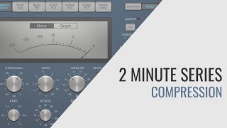 Music Production in 2 Minutes Understanding Compression [upl. by Nelleus]