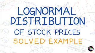 Lognormal Distribution Assumption for Stock Prices Solved ExampleFRM Part 1 Book 4 VRM [upl. by Tiffanle876]