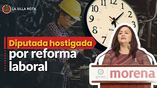 Diputada hostigada por reforma laboral [upl. by Halueb]