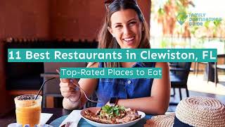 11 Best Restaurants in Clewiston FL [upl. by Hutner]