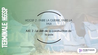 TERMINALE HGGSP  Le défi de la construction de la paix [upl. by Joannes]