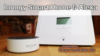 Smart Home Innogy mit Alexa verknüpfen – so funktionierts Heizkörperthermostat Thermostat [upl. by Retsek]