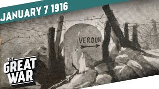 Prelude to Verdun And The Road To the Somme I THE GREAT WAR  Week 76 [upl. by Olpe]