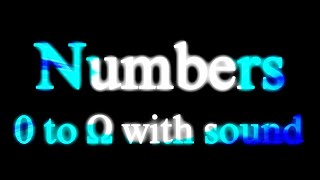 Numbers 0 to Absolute Infinity with sound [upl. by Ainevul]