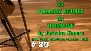 Study 23 from 55 PHRASING STUDIES FOR TROMBONE Cimera [upl. by Keelin916]