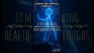 🚀 Future of Health Top 10 Breakthroughs You Need to Know 🌎💉 HealthRevolution breakthroughtech [upl. by Arreic407]