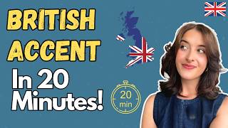 How to Improve Your British Accent in 20 Minutes Standard English Accent [upl. by Ettevi]