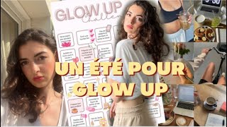 UN ÉTÉ POUR GLOW UP ✨ [upl. by Bernice557]