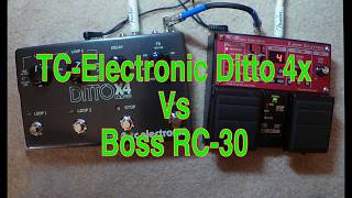 LOOPER COMPARE  BOSS RC30 VS DITTO X4 [upl. by Camilo]