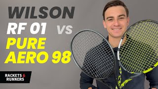 Wilson RF 01 vs Babolat Pure Aero 98  Rackets amp Runners [upl. by Radie]