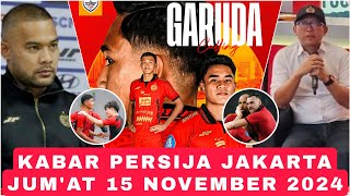 BERITA PERSIJA TERBARU HARI INI JUMAT 15 NOVEMBER 2024 PAGI  KABAR PERSIJA JAKARTA HARI INI [upl. by Yhprum754]