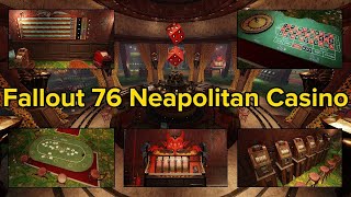 Fallout 76  Neapolitan Casino [upl. by Geraud]