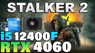 STALKER 2  i5 12400F  RTX 4060 [upl. by Elleirad]