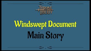 Lets Play  Everyquest  Throne and Liberty  Windswept Document [upl. by Eniawed]