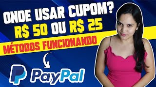 💰COMO USAR CUPOM 50 REAIS PAYPAL [upl. by Geri]