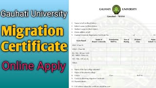 Gauhati University Migration Certificate Online Apply  Recent Tricks [upl. by Adnot]