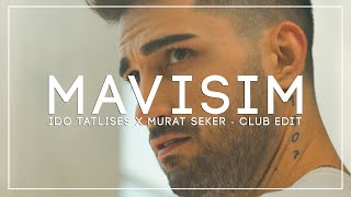 İdo Tatlıses  Mavişim Murat Seker  Club Edit [upl. by Xirdnek413]