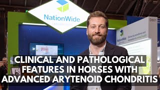 Clinical and Pathological Features in Horses With Advanced Arytenoid Chondritis [upl. by Eetsud]