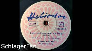 Orchester Jonny Kern – Links Ein Haus Rechts Ein Haus  78 RPM  1956 [upl. by Auod]