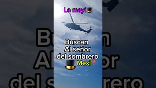 Buscan al señor del sombrero mayitoflaco mexico sinaloa culiacan durango lospshorts lpm cds [upl. by Altis559]