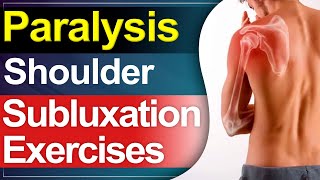 Paralysis Shoulder Subluxation Exercises  Shoulder Exercises in Paralysis  SRIAAS [upl. by Sal]