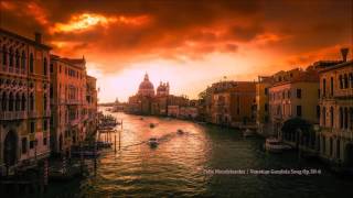 Mendelssohn：Venetian Gondola Song Op306 ﾒﾝﾃﾞﾙｽｿﾞｰﾝ：《無言歌集第2巻》 ｢ｳﾞｪﾈﾂｨｱの舟歌 第2｣ Op306 [upl. by Anrehs]