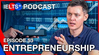 IELTS English Podcast  Speaking Topic Entrepreneurship [upl. by Isidro427]