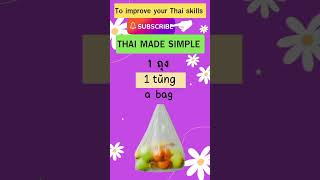 Classifier in Thai part 3  Learn Thai Language [upl. by Shinberg]