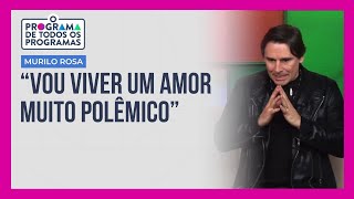 quotÉ um acontecimentoquot diz Murilo Rosa sobre novela que está fazendo para o streaming  O Programa [upl. by Janiuszck559]