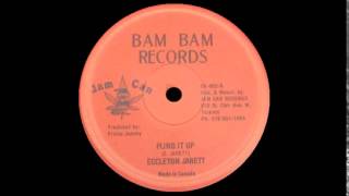 Eccleton Jarrett  Fling It Up BAM BAM 12quot [upl. by Ayenet]