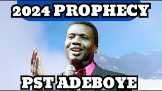 2024 PROPHECY Pastor Adeboye [upl. by Davies753]