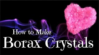 How to Make Borax Crystals [upl. by Ayad]