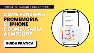 Come Funziona La App PROMEMORIA di iPhone e Come Utilizzarla al Meglio  Guida Pratica [upl. by Florio]