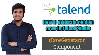 68How to generate Random Records in Talend Studio l tRowGenerator Component l Talend [upl. by Semajwerdna]