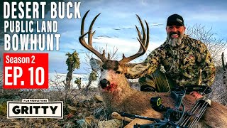 SEASON 2  EP 10  quotIm Obsessed With Himquot  🎬 GRITTY 4K FILM   MULE DEER BOWHUNT ARCHERY [upl. by Stephana]