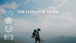 The Long Way Home A Pacific Crest Trail story [upl. by Jerold]