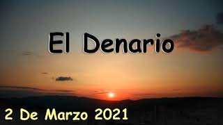 El Denario Marzo 02 2021 [upl. by Rudyard]