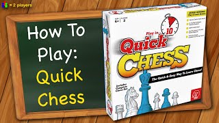 How to play Quick Chess [upl. by Anissej141]