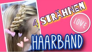 4 Strähnen Haarband😍Super auch für halblange Haare😍coole Mädchen Zöpfe ampFrisuren Tutorial [upl. by Aleetha867]